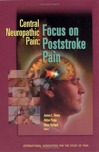 Central Neuropathic Pain: Focus on Poststroke Pain