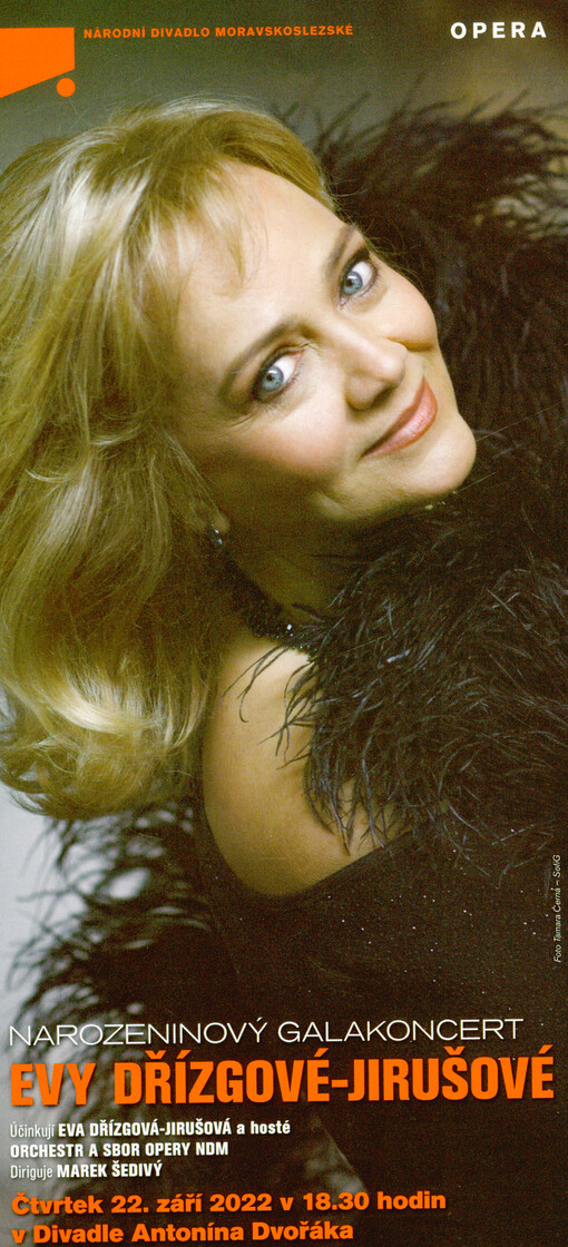 Narozeninový galakoncert Evy Dřízgové-Jirušové : čtvrtek 22. září 2022 v 18.30 hodin v Divadle Antonína Dvořáka