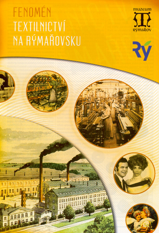 Fenomén textilnictví na Rýmařovsku