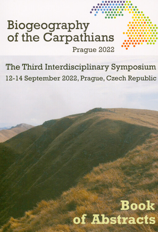 Biogeography of the Carpathians : the third interdisciplinary symposium : 12-14 September, Prague, Czech Republic : book of abstracts