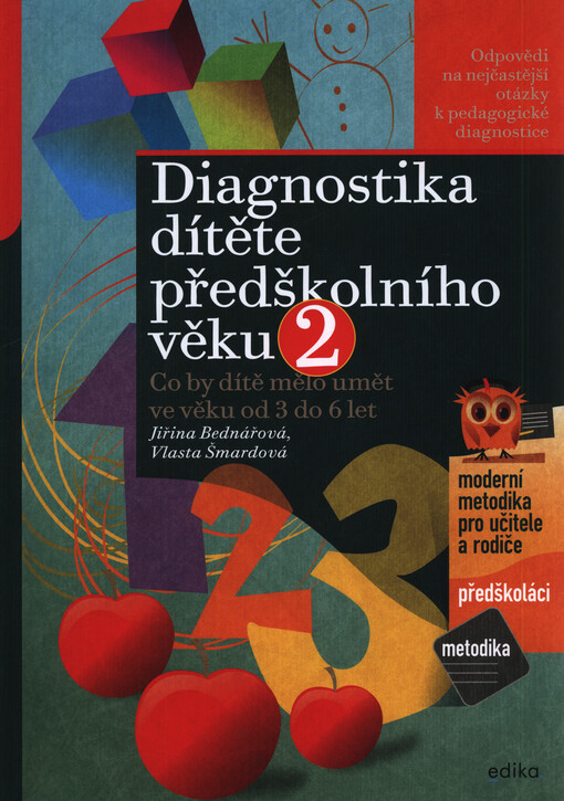 Diagnostika dítěte předškolního věku: co by dítě mělo umět ve věku od 3 do 6 let