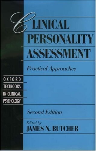 Clinical Personality Assessment: Practical Approaches (Oxford Textbooks in Clinical Psychology)