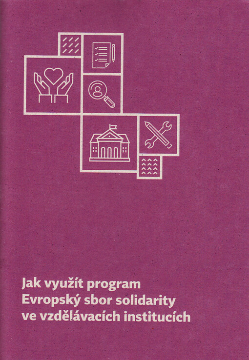 Jak využít program Evropský sbor solidarity ve vzdělávacích institucích