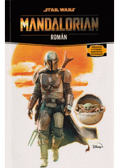 Star Wars Mandalorian : román  (odkaz v elektronickém katalogu)