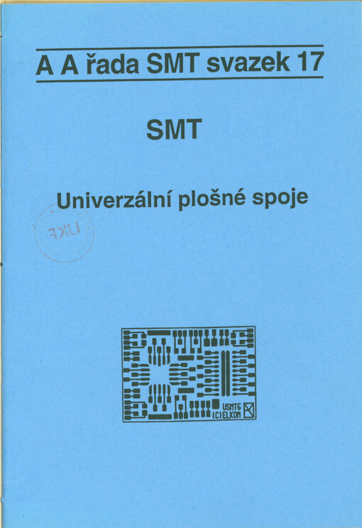 SMT. Univerzální plošné spoje