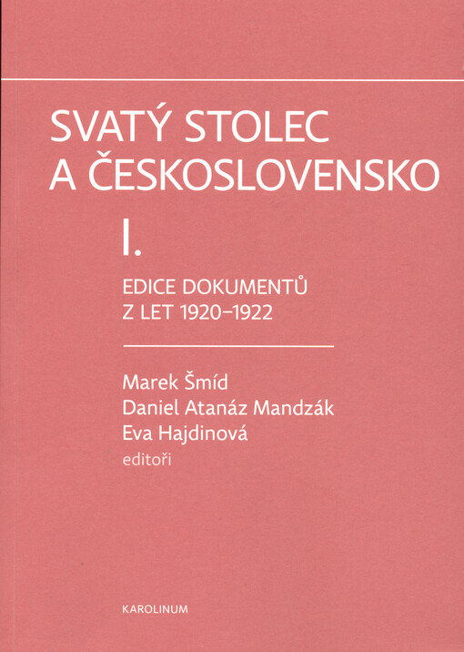 Svatý stolec a Československo. I., Edice dokumentů z let 1920-1922