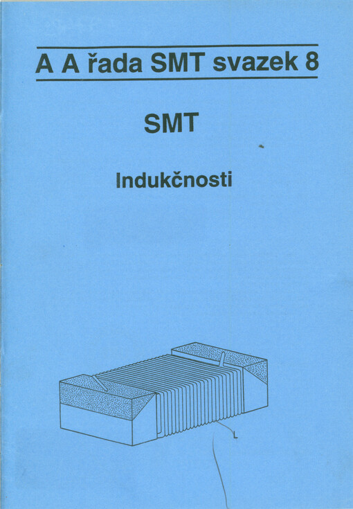SMT. Indukčnosti