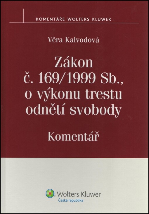 Zákon č. 169/1999 Sb., o výkonu trestu odnětí svobody : komentář