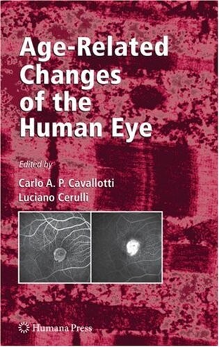 Age-Related Changes of the Human Eye (Aging Medicine)