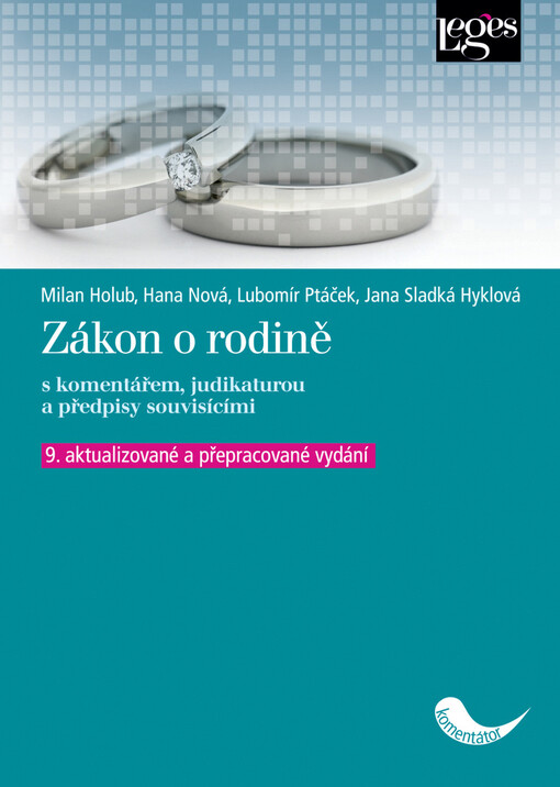 Zákon o rodině : s komentářem, judikaturou a předpisy souvisícími