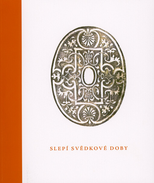 Slepí svědkové doby