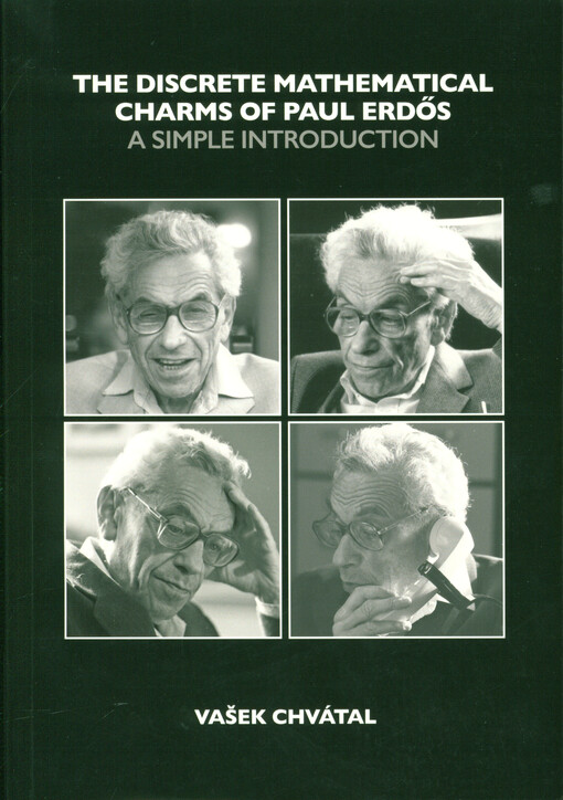 The discrete mathematical charms of Paul Erdős : a simple introduction
