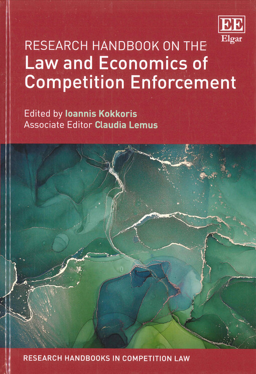 Research handbook on the law and economics of competition enforcement