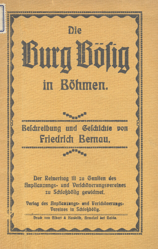Die Burg Bösig in Böhmen : Beschreibung und Geschichte