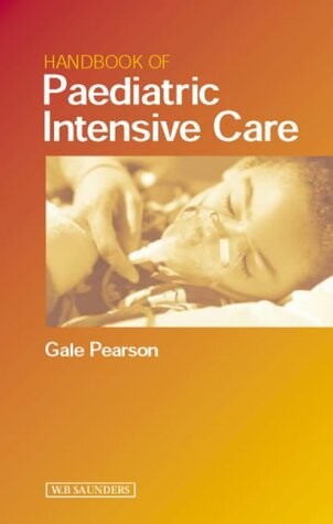 Handbook of Pediatric Intensive Care