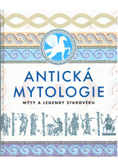 Antická mytologie  (odkaz v elektronickém katalogu)