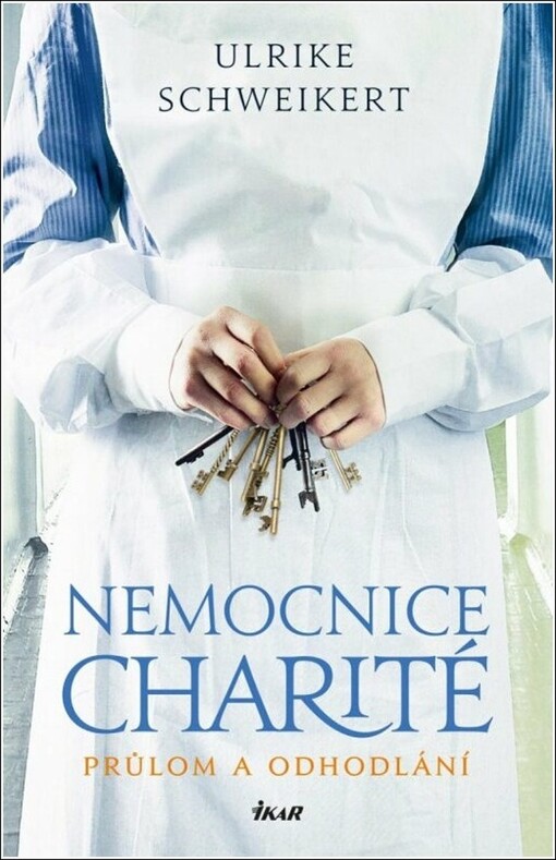 Nemocnice Charité. Průlom a odhodlání