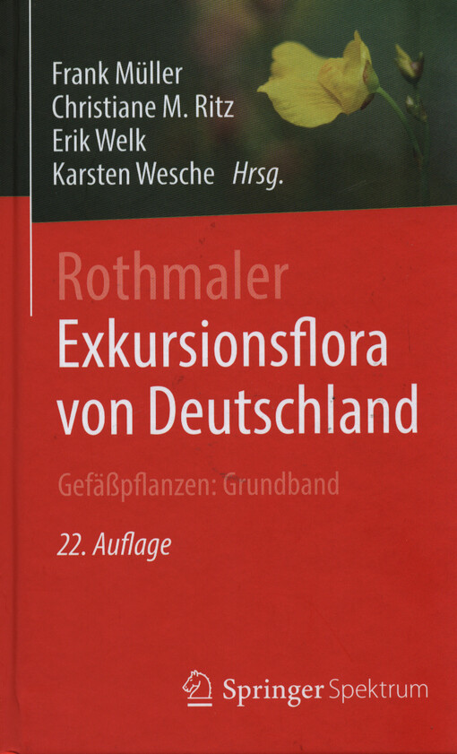 Rothmaler - Exkursionsflora von Deutschland : Gefäßpflanzen: Grundband