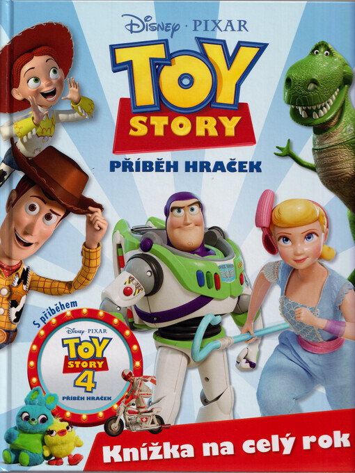 Toy story = Příběh hraček : knížka na celý rok