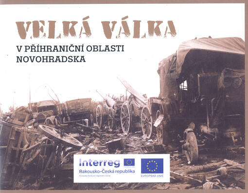 Velká válka v příhraniční oblasti Novohradska