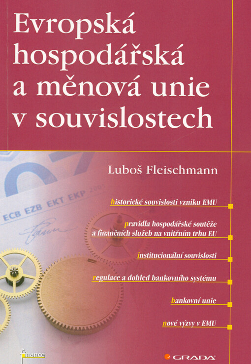 Evropská hospodářská a měnová unie v souvislostech