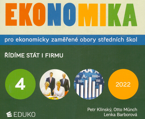 Ekonomika pro ekonomicky zaměřené obory středních škol. 4, Řídíme stát i firmu