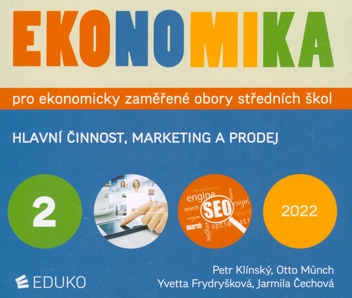 Ekonomika pro ekonomicky zaměřené obory středních škol. 2, Hlavní činnost, marketing a prodej
