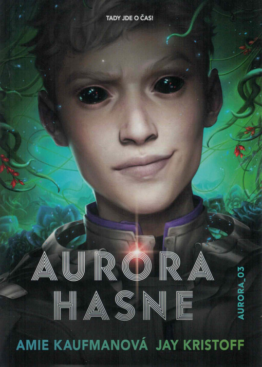 Aurora. 03, Aurora hasne