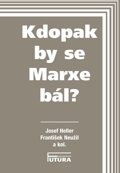 Kdopak by se Marxe bál?