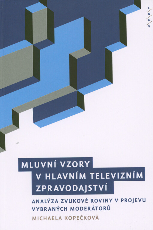 Mluvní vzory v hlavním televizním zpravodajství : analýza zvukové roviny v projevu vybraných moderátorů