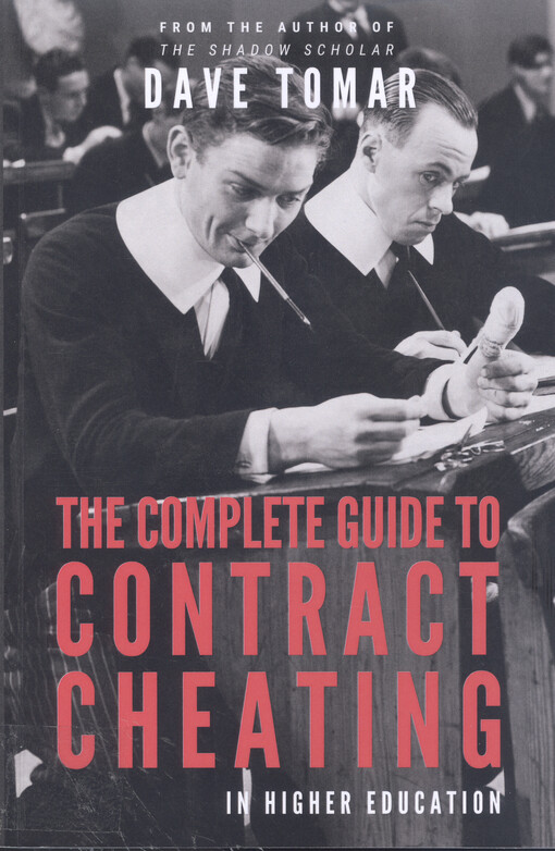 The complete guide to contract cheating in higher education