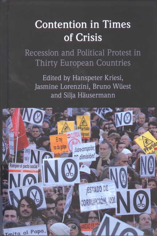 Contention in times of crisis : recession and political protest in thirty European countries
