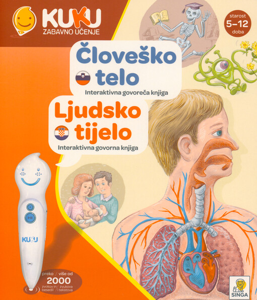 Človeško telo : interaktivna govoreča knjiga = Ljudsko tijelo : interaktivna govorna knjiga