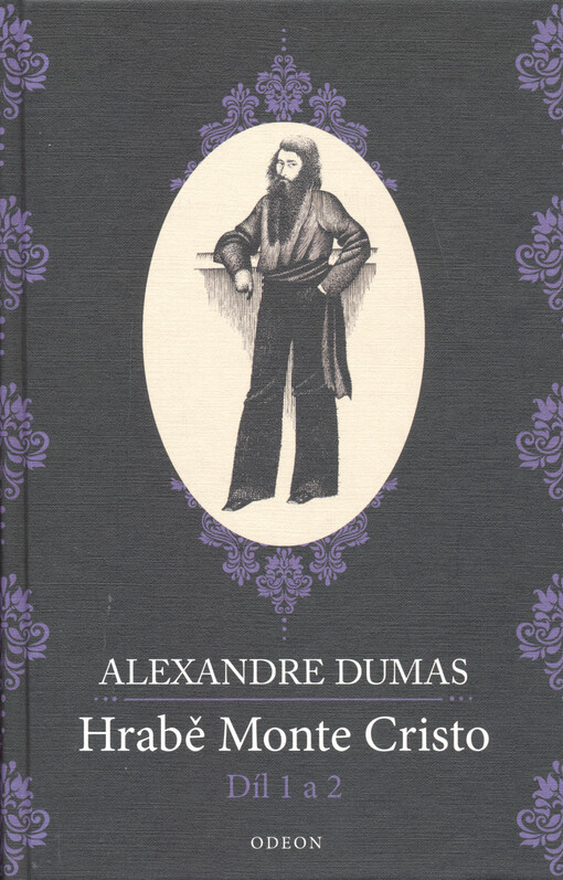 Hrabě Monte Cristo. Díl 1 a 2