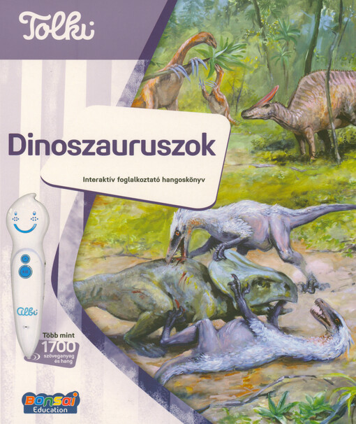 Dinoszauruszok : interaktív foglalkoztató hangoskönyv