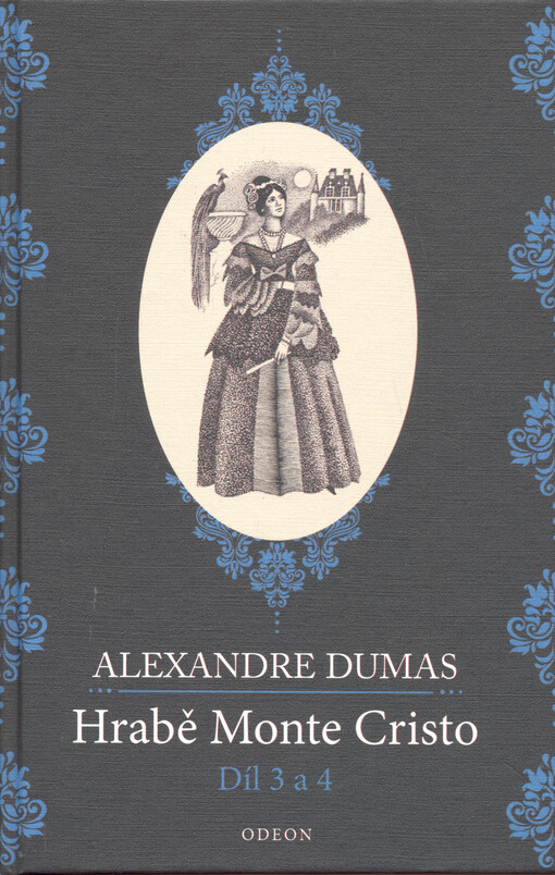 Hrabě Monte Cristo. Díl 3 a 4