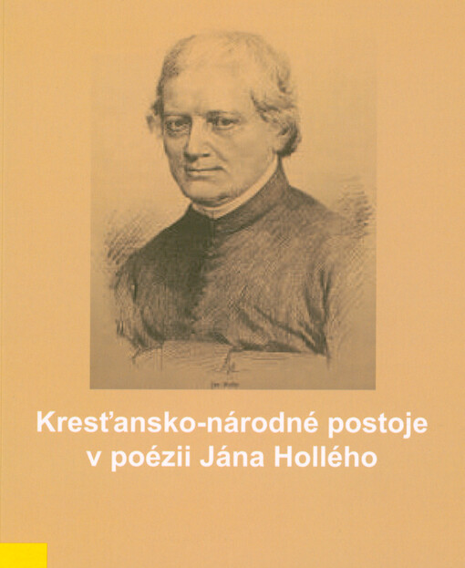 Kresťansko-národné postoje v poézii Jána Hollého