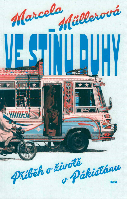 Ve stínu duhy : příběh o životě v Pákistánu