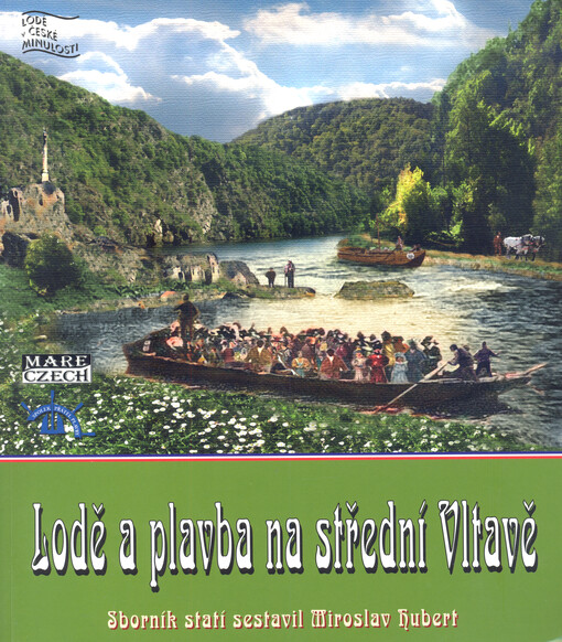 Lodě a plavba na střední Vltavě : sborník statí