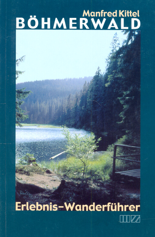 Böhmerwald : Erlebnis-Wanderführer
