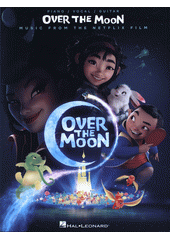 Over the Moon : music from the Netflix film (odkaz v elektronickém katalogu)
