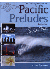 The Christopher Norton Pacific preludes collection (odkaz v elektronickém katalogu)