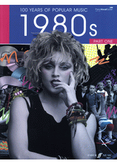 100 years of popular music 1980s. Part one (odkaz v elektronickém katalogu)