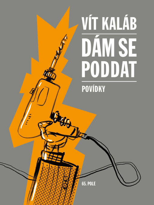 Dám se poddat : povídky
