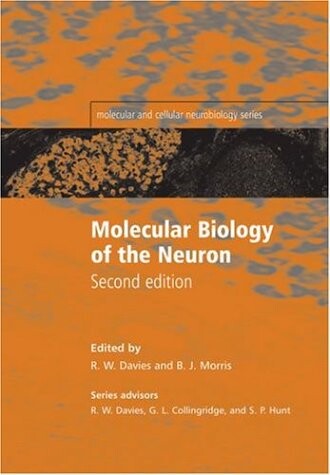 Molecular Biology of the Neuron (Molecular and Cellular Neurobiology)