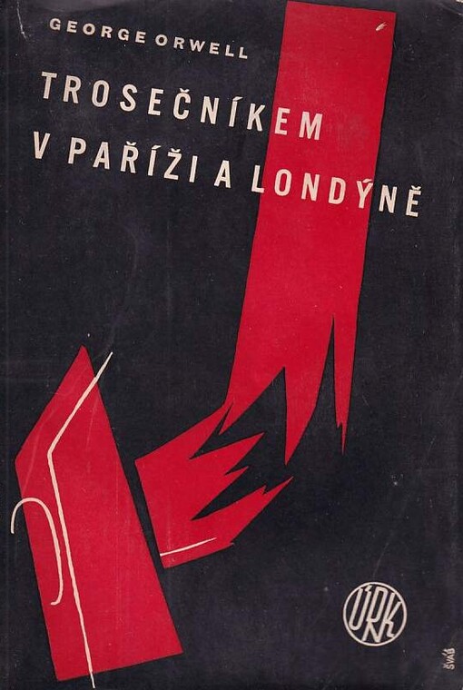 Trosečníkem v Paříži a Londýně