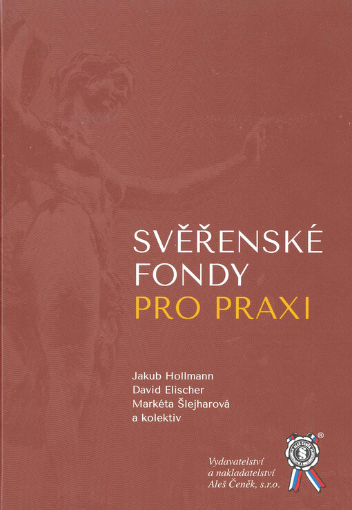 Svěřenské fondy pro praxi
