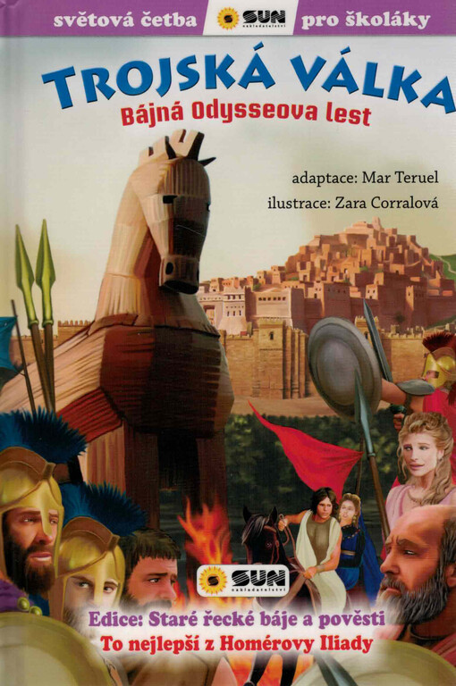 Trojská válka : bájná Odysseova lest
