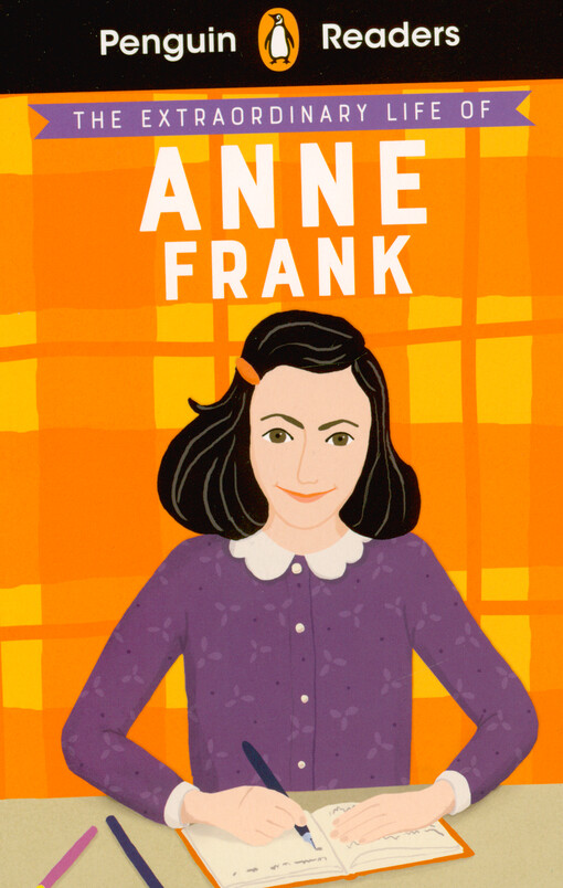 The extraordinary life of Anne Frank