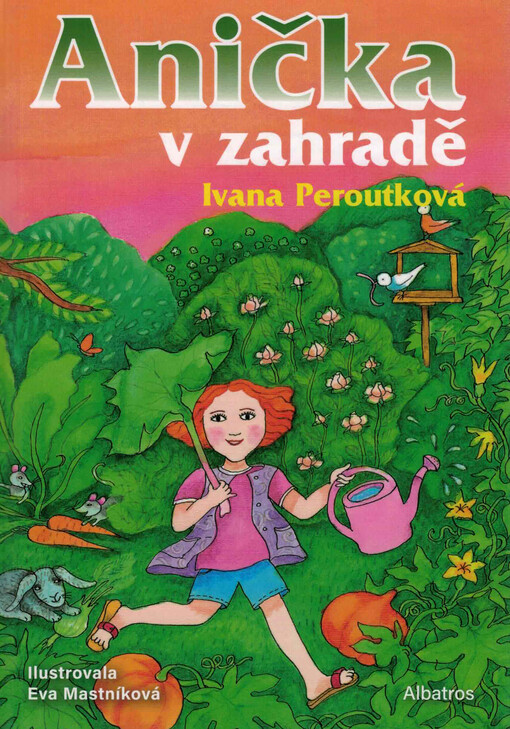 Anička v zahradě